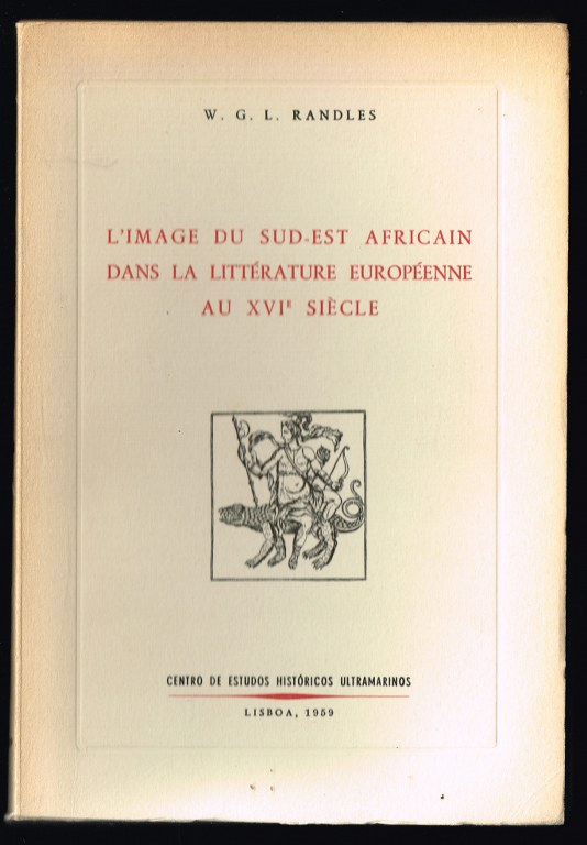 LIMAGE DU SUD-EST AFRICAIN DANS LA LITTRATURE EUROPENNE AU XVI SICLE